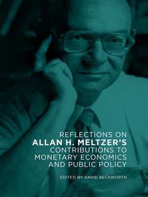 cover image of Reflections on Allan H. Meltzer's Contributions to Monetary Economics and Public Policy